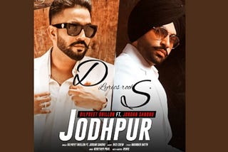 Dilpreet Dhillon | Jodhpur Trading Song Lyrics download