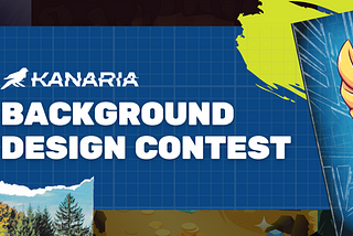 KANARIA Background Design Contest