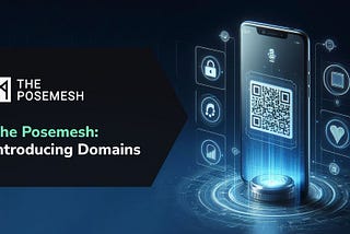 The Posemesh: Introducing Domains