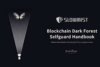 The Indonesian Edition of the “Blockchain Dark Forest Selfguard Handbook” is Officially Released