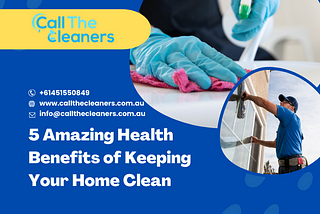 5 Amazing Health Benefits of Keeping Your House Cleaning