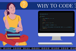 Why Coding?