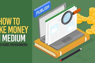 7 Powerful Ways Earn Money Blogging on Medium: Boost Your Writing Income Now!