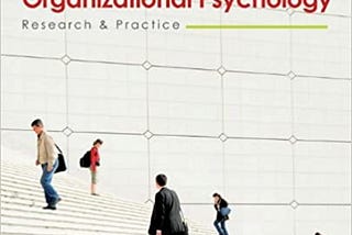 READ/DOWNLOAD#< Industrial and Organizational Psychology: Research and Practice FULL BOOK PDF &…