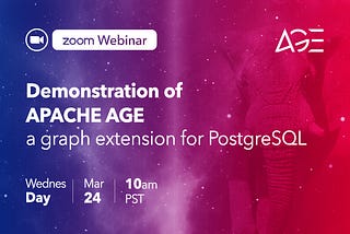 [Webinar] Demonstration of Apache AGE, a graph extension for PostgreSQL