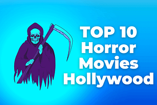 TOP 10 Horror Movies Hollywood