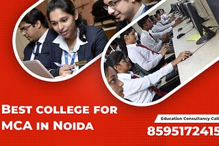 Best college for MCA in Noida | Top MCA Colleges in Noida