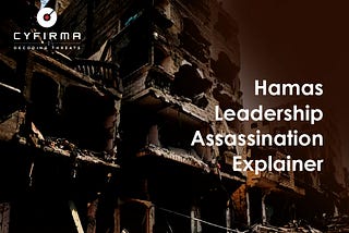 Hamas Leadership Assassination Explainer