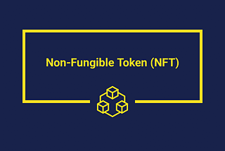 Non-Fungible Token (NFT) Definition