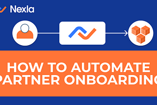 How to Automate Partner Onboarding