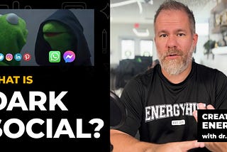 What is Dark Social and How is it Affecting Your Brand? | energyhill