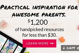 Get the Parenting and Homeschool Super Bundle!