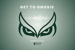 Introducing Get to Gnosis: The Podcast Unveiling the World of Web3 and Gnosis Chain