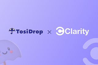 Clarity Protocol joins TosiDrop