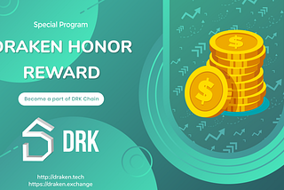 Special Program- Draken Honor Reward