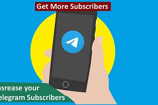 Telegram Par Jaldi Subscriber Kaise Badhaye 2021 | Increase your telegram Subscribers