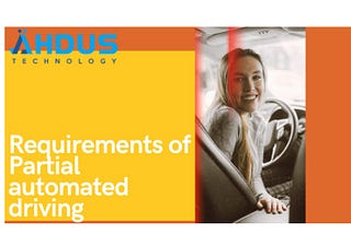 WHAT ARE THE TECHNICAL REQUIREMENTS OF LEVEL 3 AUTONOMOUS DRIVING?