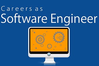 How to Build a Career in Software Engineering