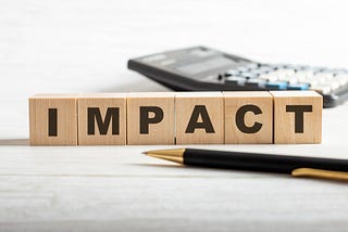 Measuring Your Impact — How to reach half a billion dollars