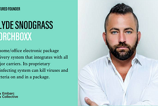 Featured Founder: Clyde Snodgrass of Porchboxx