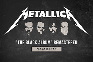 Why I won’t be listening to any of the 183 tracks on Metallica’s Remastered Black Album