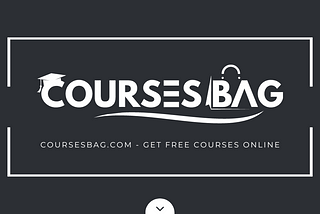 Courses Bag — Get Any Courses for Free