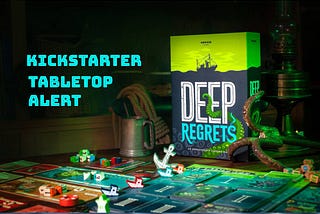 Kickstarter Tabletop Alert: 'Deep Regrets'