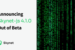 skynet-js 4.1.0 Release!