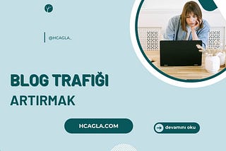 Blog Sayfanıza Yeterince Ziyaretçi Gelmemesinin 7 Nedeni