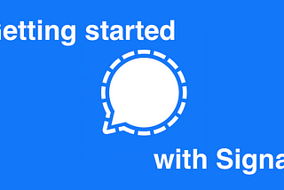 Getting started with signal