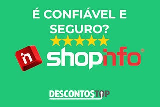 O site Shopinfo é confiável? É seguro para comprar computadores?