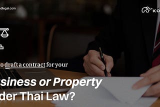 How to Draft a Business Contract under Thai Law?