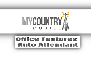 Office Features Auto Attendant