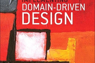 📕 Implementing Domain-Driven Design Review