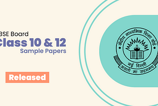 CBSE Board Class 10 & 12 Sample Papers Released