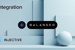 Balanced Integrates Injective to Expand Cross-Chain DeFi