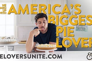 Pie lovers unite over an ad