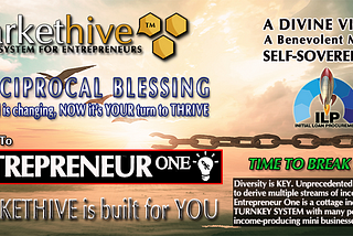 Entrepreneur One Upgrade. A Reciprocal Blessing. It Works Both Ways!