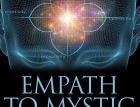 PDF ^-> FULL BOOK ^-> Empath to Mystic: The Art of Mastering Your Intuition and Fearlessly Being…