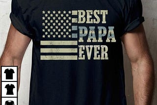 Best Papa Ever American Flag T-Shirt