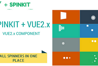 Spinkit Loading Component with Vue2.x