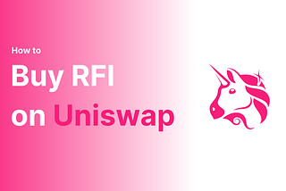 Bagaimana Cara Membeli RFI di Uniswap