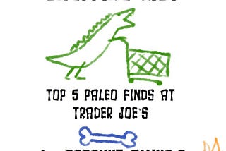 Trader Joe’s Paleo Shopping List