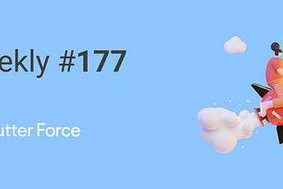 Flutter Force Weekly