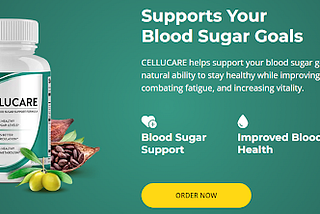 CELLUCARE Blood Sugar Support Review: healthy for your body?
