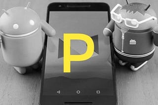 Google Android P Developer Preview!