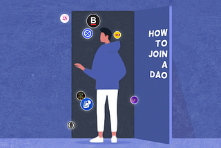 4 Simple Steps on How to Join a DAO
