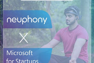 Neuphony partners with Microsoft for Startups (India) to accelerate growth!