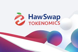 HawSwap Tokenomics