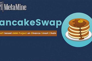 What is PancakeSwap and How to trade on PancakeSwap?